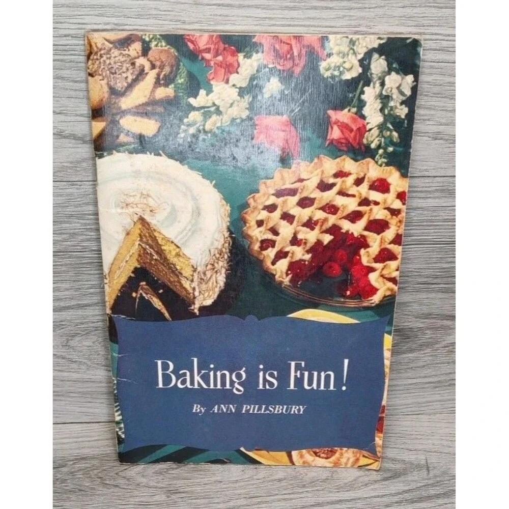 Baking is Fun! (1948) Pillsbury, Ann - Vintage Cookbook - Favorite Recipes
